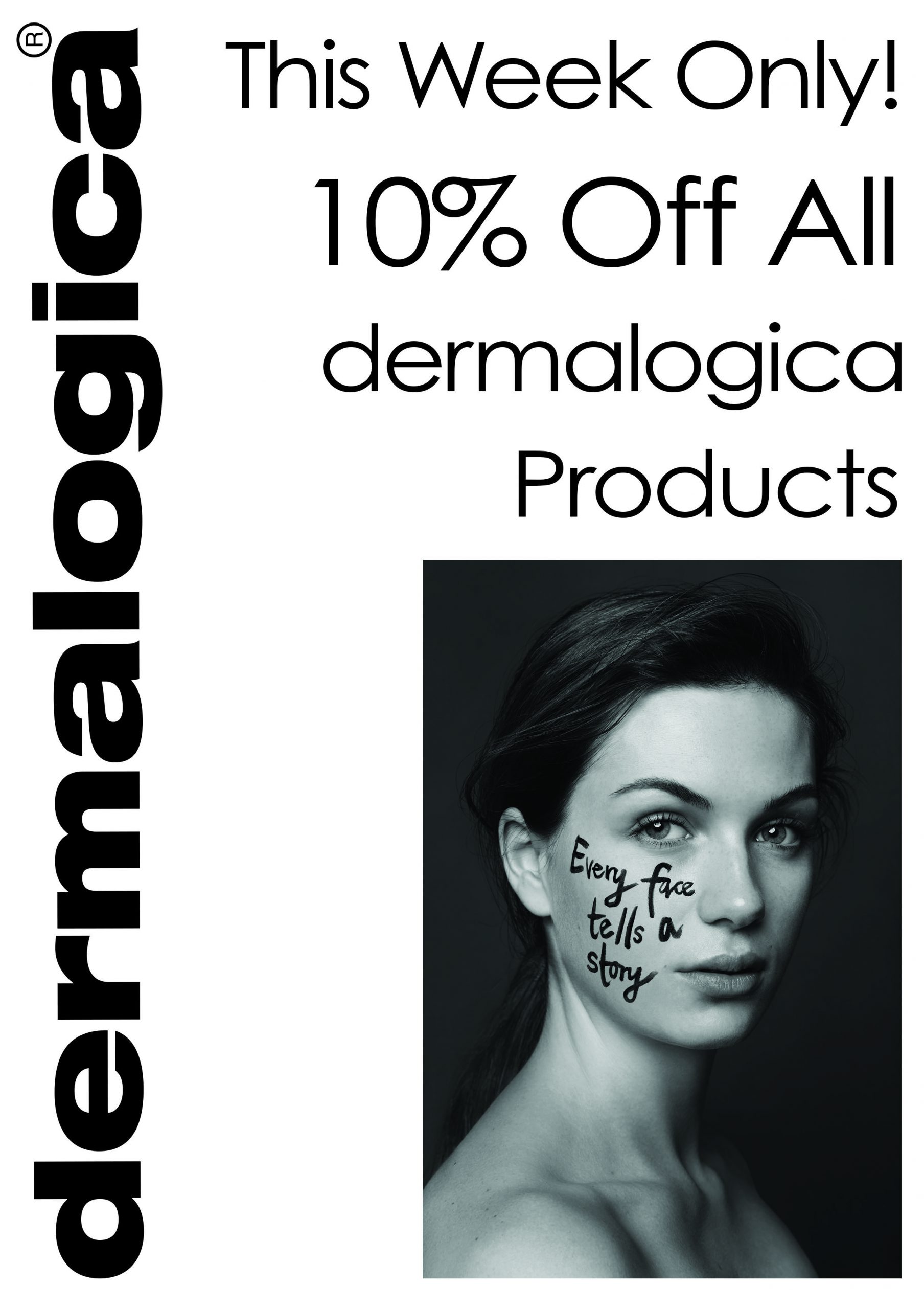 10% OFF ALL DERMALOGICA – FOR ONE WEEK ONLY